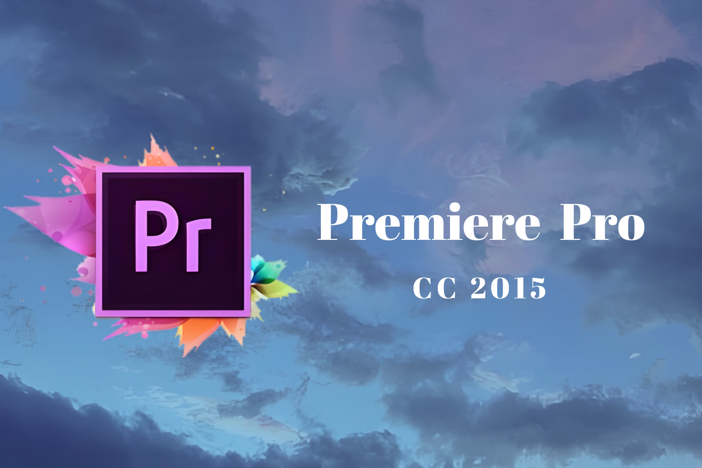 Adobe Premiere Pro CC 2015免费下载及安装教程