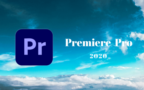 Adobe Premiere Pro 2020中文免费版下载和安装教程